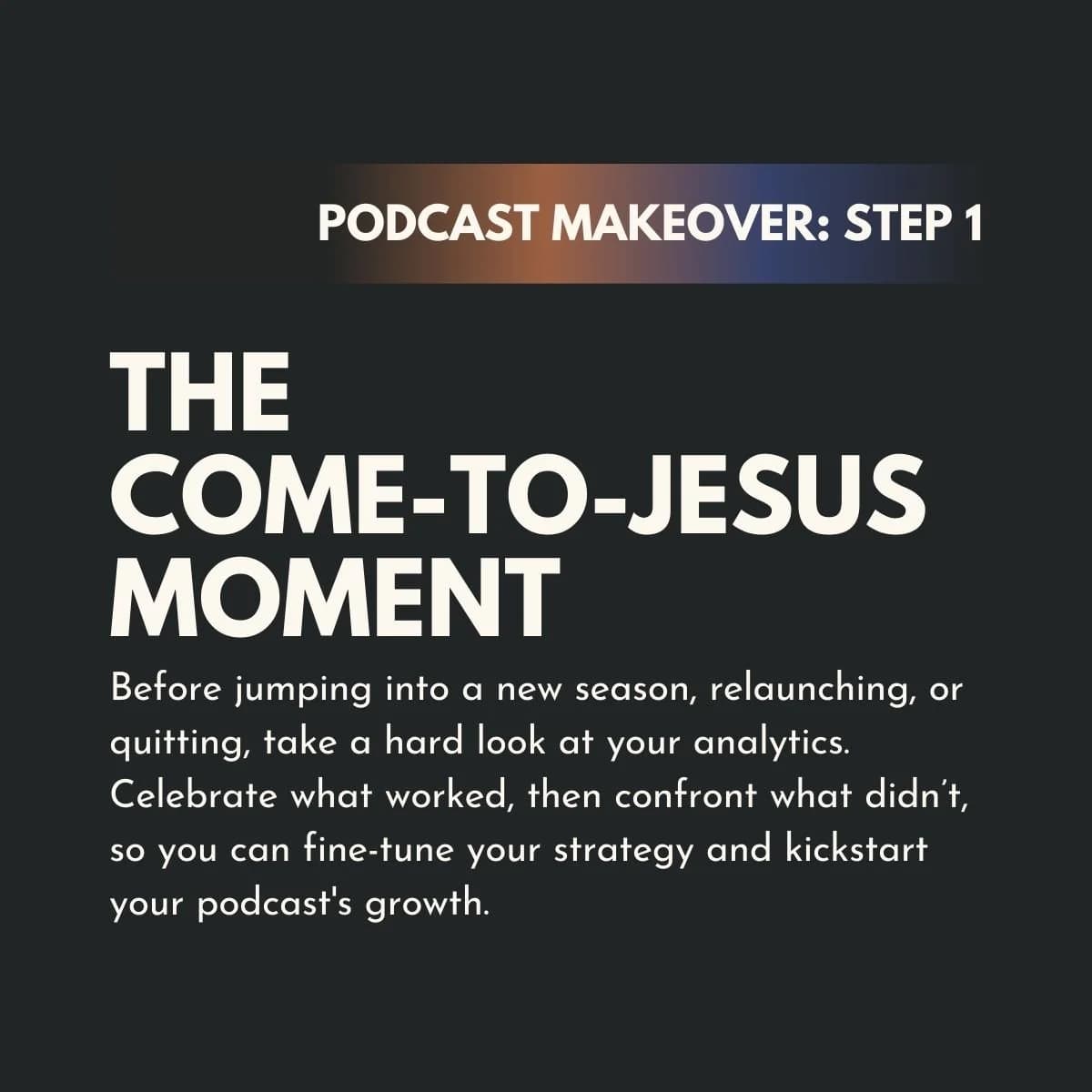 Podcast Makeover Step 1: Come-To-Jesus Moment, original studio demonstration