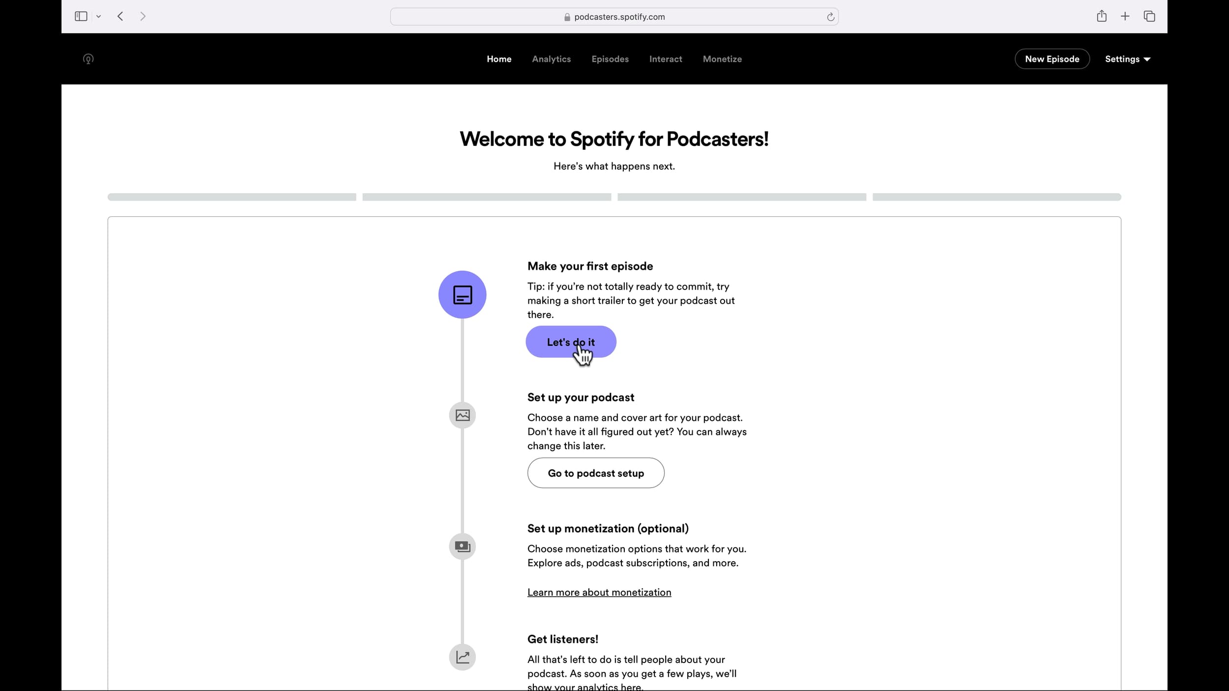 7. Click “Let’s do it” on Your Spotify for Podcasters Home Page, original studio demonstration